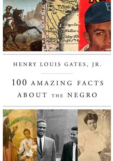 100 Amazing Facts About the Negro