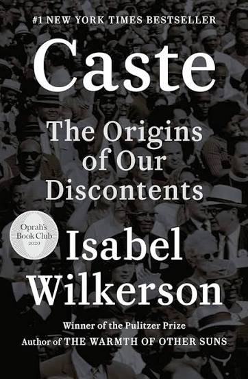 Caste: The Origins of Our Discontent