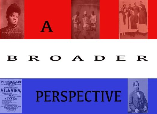 A Broader Perspective ( Black History Curriculum 1850 - 1920)