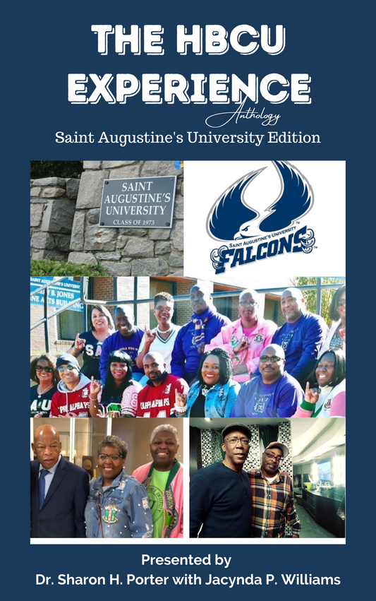 The HBCU Experience, Saint Augustine's University Edition