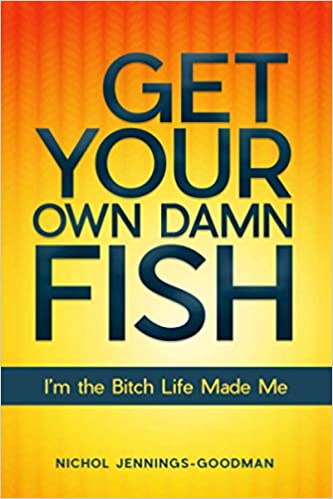 Get Your Own Damn Fish